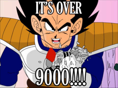 Vegeta, from the Dragon Ball Z anime, is crushing his scouter [a device used to measure someone’s power level]. Text on the image says “It’s over 9000!!!!!”, the ancient meme that I am now returning for the purpose of making people groan everywhere. 2007 memes are coming at you, guys. Beware.