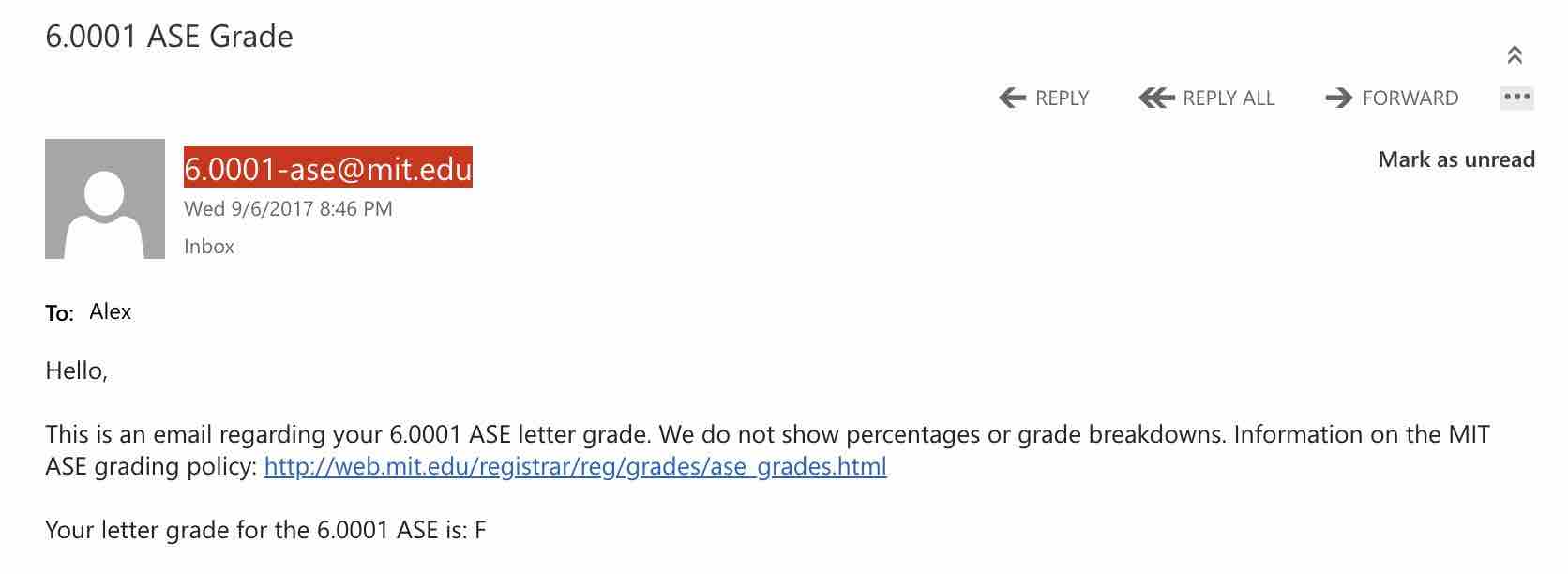 email sent to me to tell me I got an F on the 6.0001 are