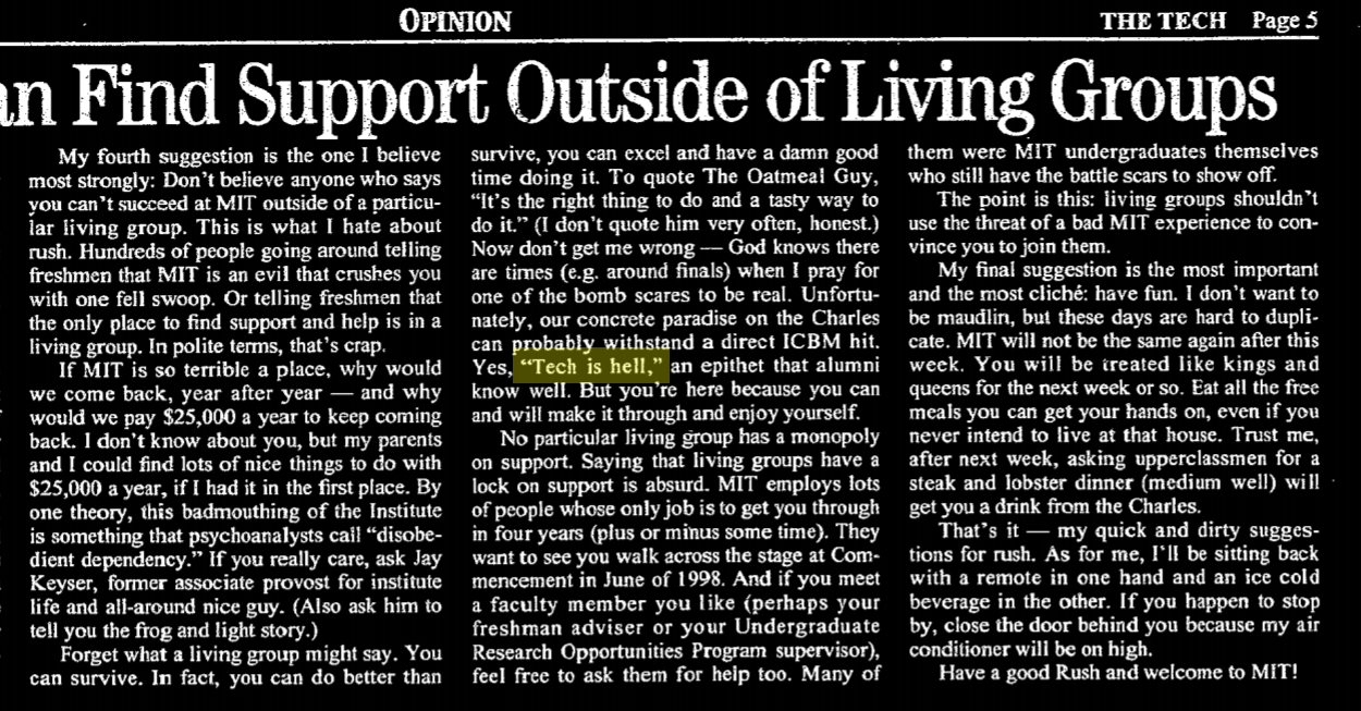 article, headline ending in "find support outside of living groups". part of it says "Yes, Tech is hell, an epithet that alumni know well. But you're here because you can and will make it through and enjoy yourself."