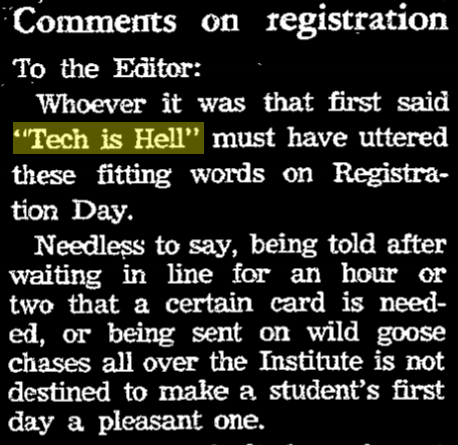 letter to editor with title "comments on registration". quote: "Whoever it was that first said Tech is Hell must have uttered these fitting words on Registration Day."