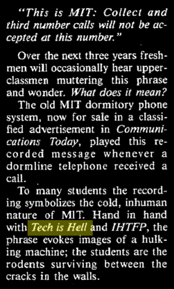 excerpt from editorial. "Hand in hand with Tech is Hell and IHTFP, the phrase evokes images of a hulking machine: the students are the rodents surviving between the cracks in the walls."