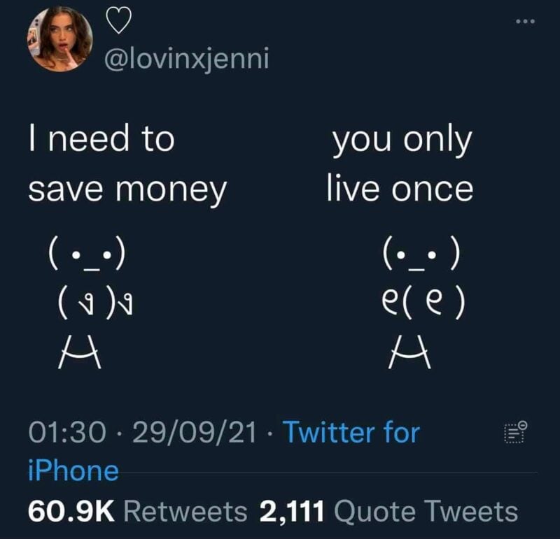 I need to save money vs you only live once meme