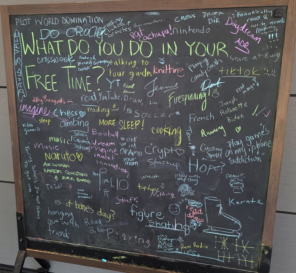 chalk prompt: "what do you do in your free time?"