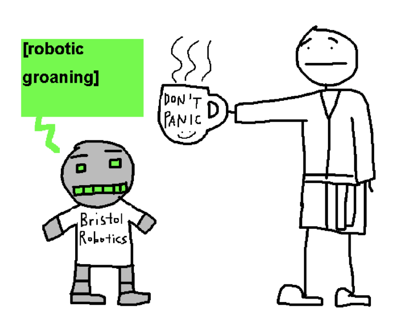 a robotically groaning robot with a shirt that says "bristol robotics," next to a person in a bathrobe holding a mug that says "don't panic"